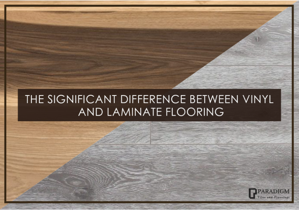Significant Difference Between Vinyl and Laminate Flooring